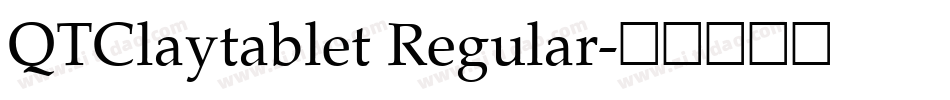 QTClaytablet Regular字体转换